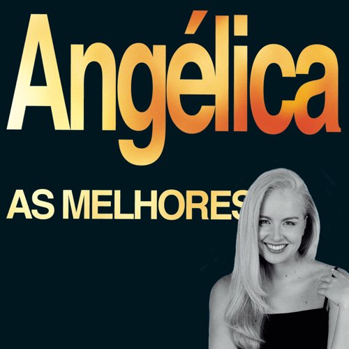 Angélica - As Melhores [iTunes Plus AAC M4A]