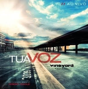 Vineyard Piratininga - Tua Voz - 2011