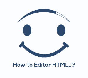 How to Editor HTML..?