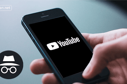 Begini Cara Mengaktifkan Mode Incognito di Aplikasi YouTube