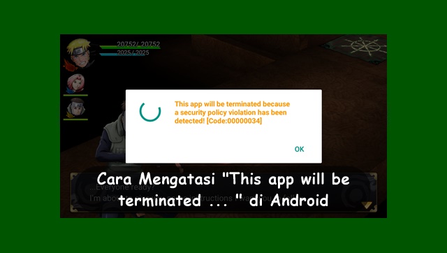 √ Cara Mengatasi This App Will Be Terminated Code00000034 Di