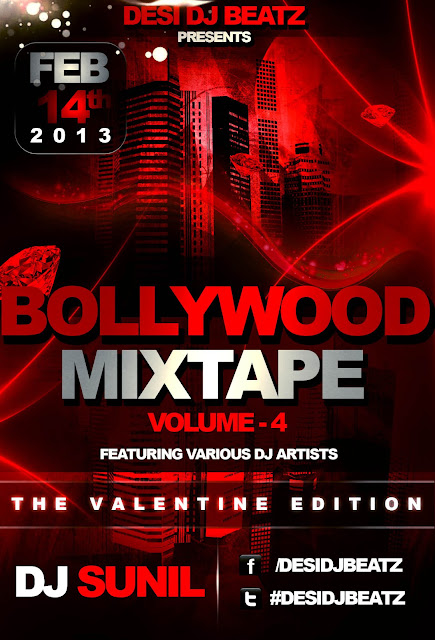 Bollywood Mixtape Vol. 4 (The Valentine Edition) - DJ Sunil