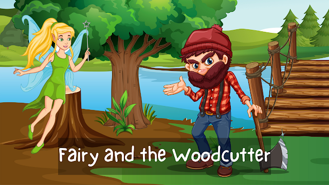 The Woodcutter and the Fairy