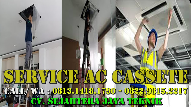 SERVICE AC CASSETE AREA JAKARTA UTARA