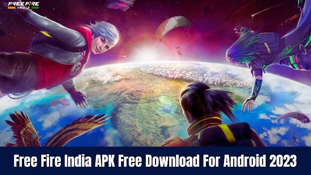 Free Fire India APK Free Download