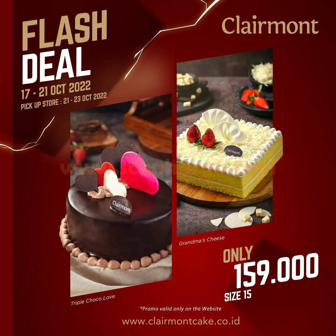 CLAIRMONT Promo FLASH DEAL – Tripple Choco Love & Grandma’s Cheese only 159K