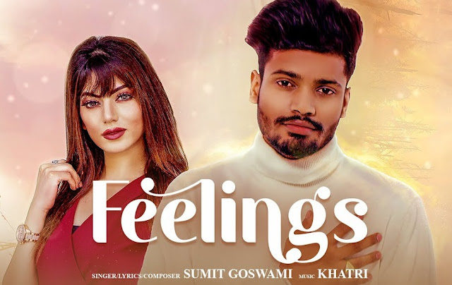 Feelings Lyrics - Sumit Goswami