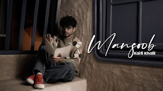 Mansoob Lyrics In English Translation – Kaifi Khalil