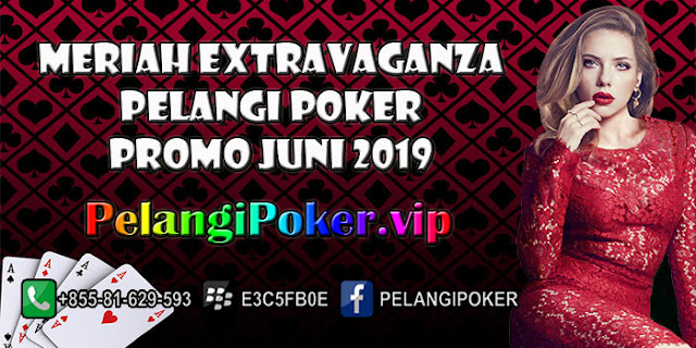 Meriah-Extravaganza-Pelangi-Poker-Promo-Juni-2019