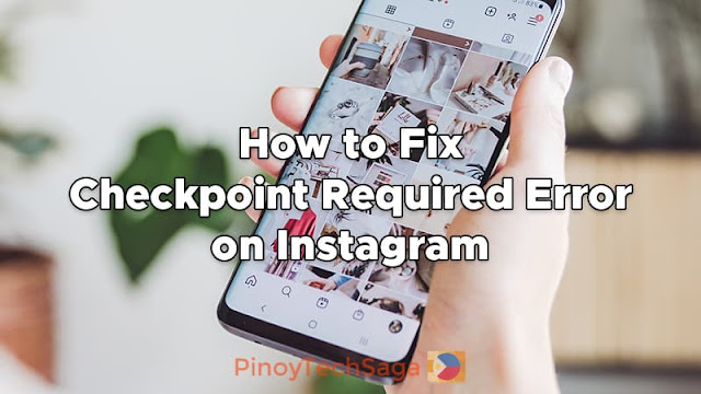 How to Fix Checkpoint Required Error on Instagram