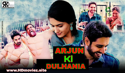 Arjun Ki Dulhaniya (2019) Hindi Dubbed Full Movie Download Filmywap, moviez