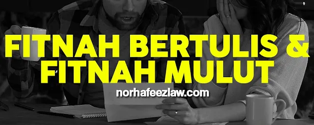 fitnah bertulis, defamation, norhafeezlaw