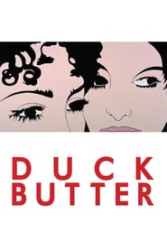 Se Film Duck Butter 2018 Streame Online Gratis Norske