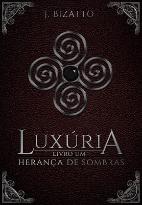 Livros | Luxúria (Herança de Sombras) - Juliana Bizatto