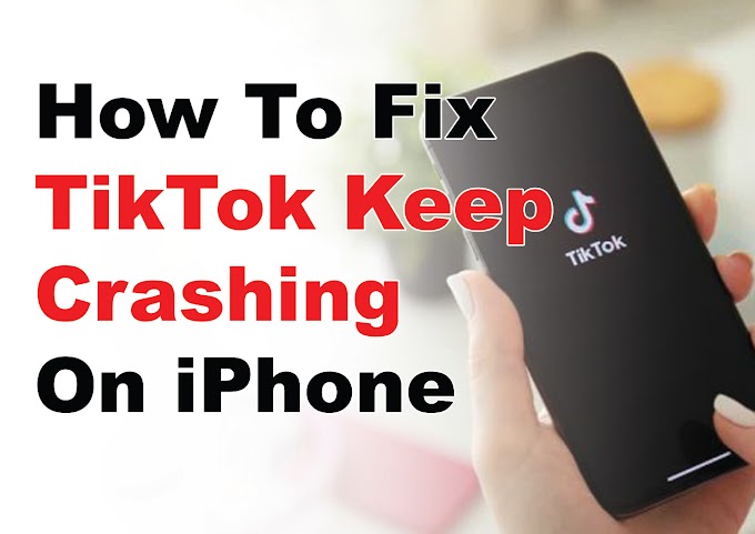 Easy Ways to Fix TikTok App Keeps Crashing on iPhone