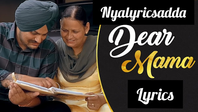 Dear Mama Lyrics In English And Hindi |Translation | Sidhu Moose Wala | Latest Punjabi Songs 2020 |