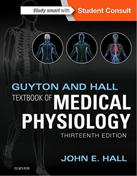 Guyton & Hall Textbook of Medical Physiology