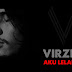 Lirik lagu " Virzha - Aku Lelakimu "