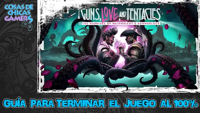 Guía DLC 2 Borderlands 3 Armas, amor y tentáculos para completar el juego al 100%