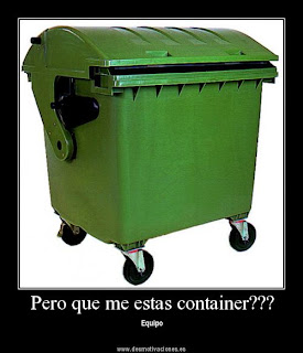 Pero qué me estas container ?