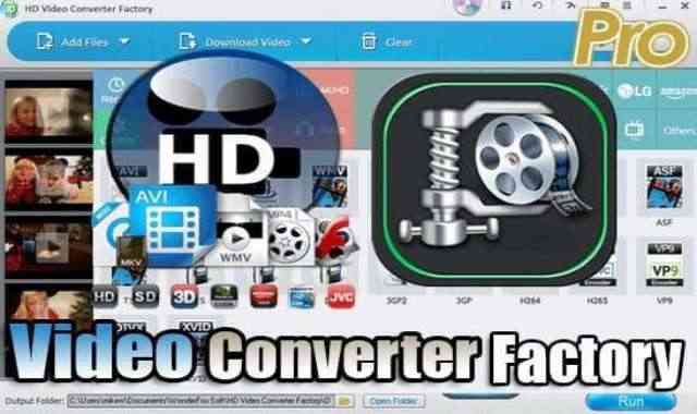 تحميل وتفعيل HD Video Converter Factory Pro برنامج تحويل صيغ الفيديو وضغط وتقليل حجم الفيديو 