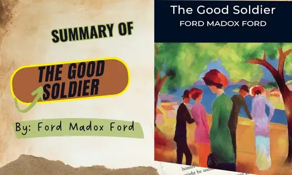 Summary of The Good Soldier by Ford Madox Ford