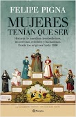 MUJERES TENÍAN QUE SER - FELIPE PIGNA [PDF] [MEGA]