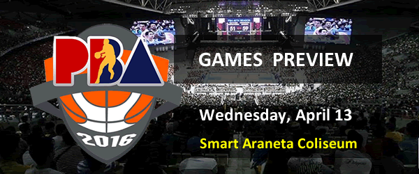 List of PBA Games Wednesday April 13, 2016 @ Smart Araneta Coliseum