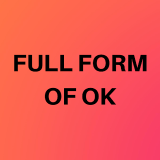 Full for of OK