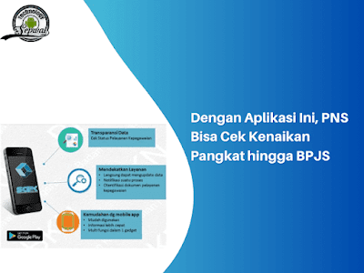 Dengan Aplikasi Ini, PNS Bisa Cek Kenaikan Pangkat hingga BPJS