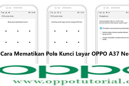 √ Cara Mematikan Contoh Kunci Layar Hp Oppo A37 Neo 9