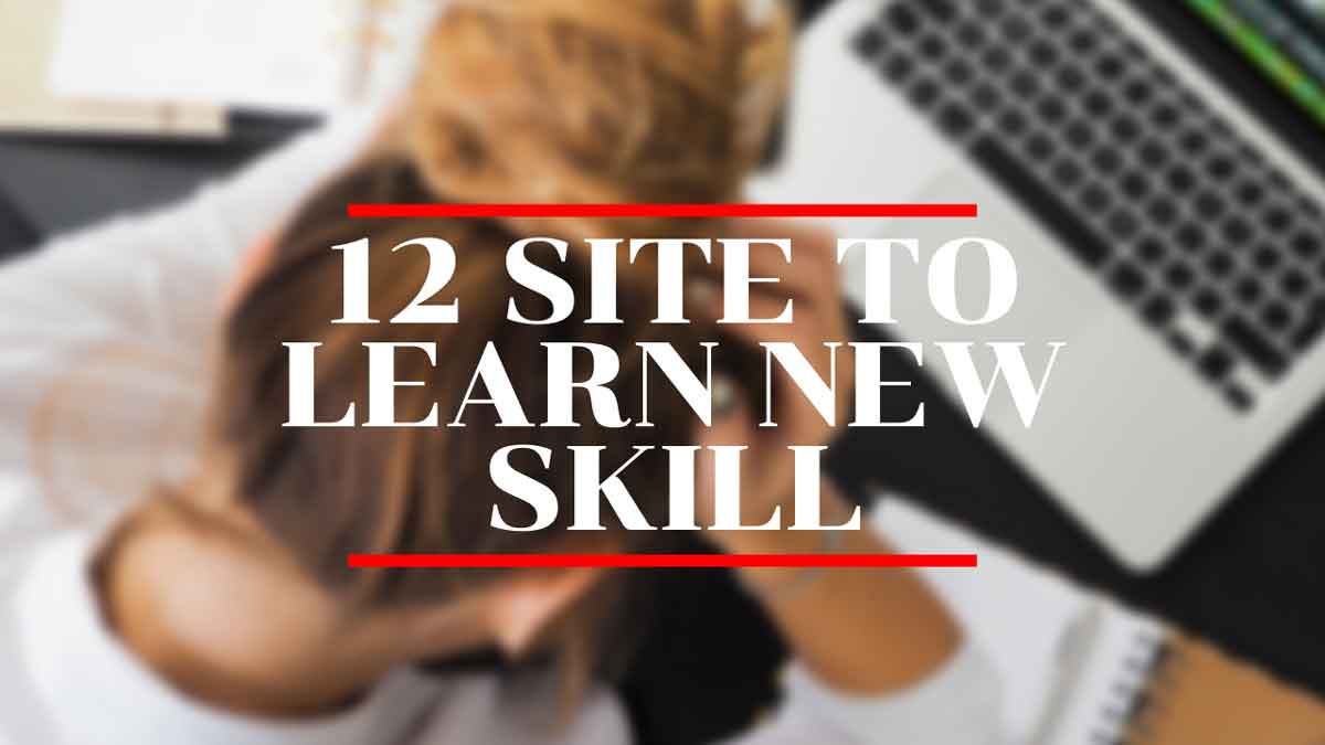 12 site to learn skill
