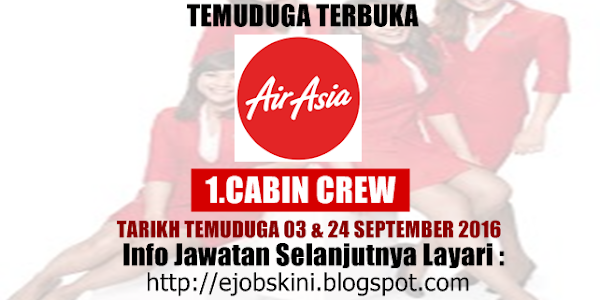 Temuduga Terbuka di AirAsia Berhad - 24 September 2016