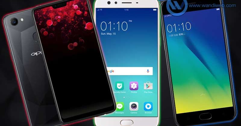 8 HP Oppo Harga 2 Jutaan dan Dibawah 3 Juta Terbaik 2019