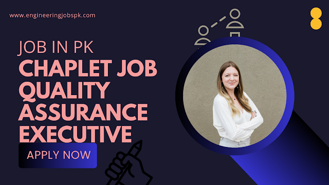 Chaplet Job Quality Assurance Executive