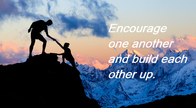 Build each other up
