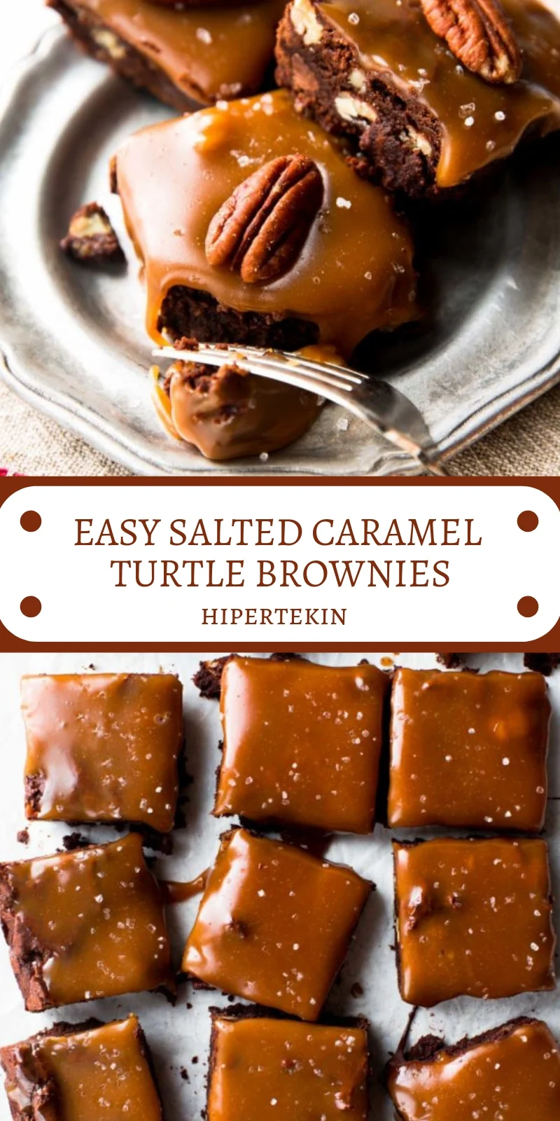 EASY SALTED CARAMEL TURTLE BROWNIES 