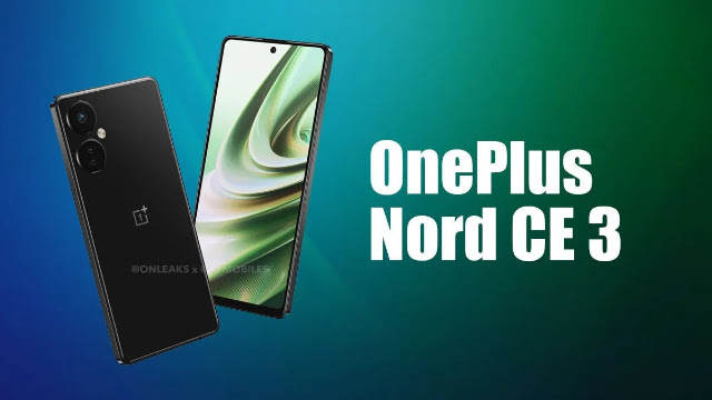 OnePlus Nord CE 3،OnePlus ،Nord ،هاتف OnePlus Nord CE 3