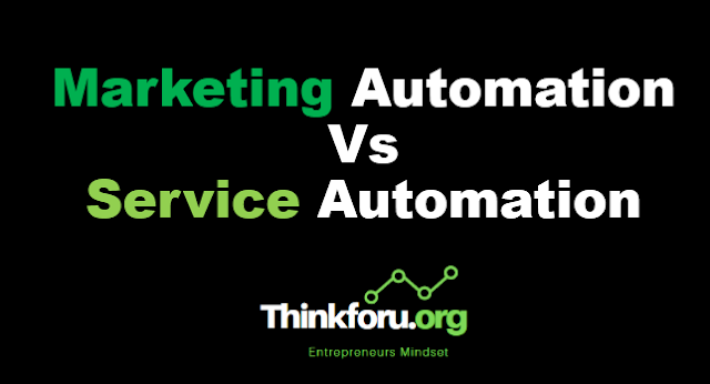 Cover image of Difference between Marketing Automation Vs Service Automation with example ?