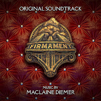 New Soundtracks: FIRMAMENT (Maclaine Diemer)