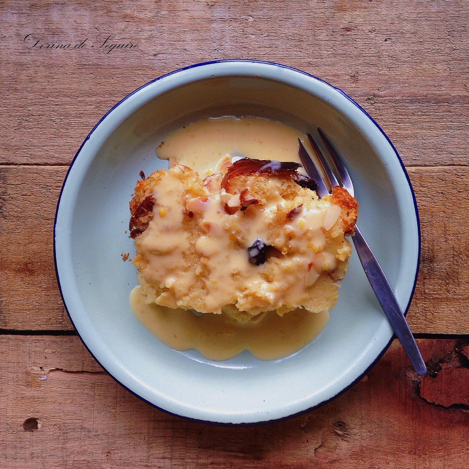 Dorina's Delight™: BREAD PUDDING WITH VANILLA CUSTARD SAUCE