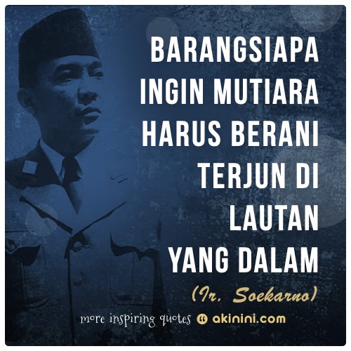 24 Kata Kata Bijak Soekarno Bergambar Berbagi Kata 24 Kata Kata Bijak Soekarno Bergambar Berbagi Kata