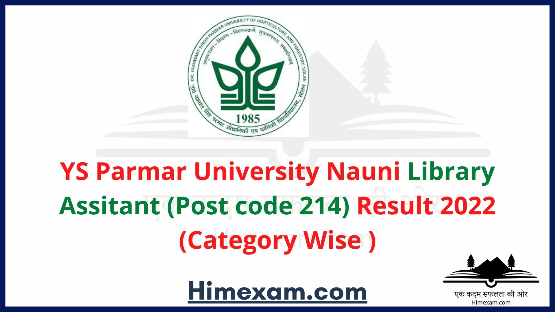 YS Parmar University Nauni Library Assitant (Post code 214) Result 2022 (Category Wise )