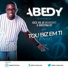 Abedy - Tou Biz Em Ti (feat. Dice, K9, Jr, & Nikotina KF) (Remix) | 2019 DOWNLOAD