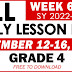 GRADE 4 DAILY LESSON LOG (Quarter 2: WEEK 6) DEC. 12-16, 2022