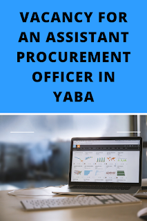 Vacancy for a Assistant Procurement Officer in Yaba