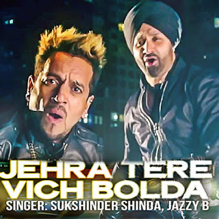 Jehra Tere Vich Bolda - Sukshinder Shinda, Jazzy B