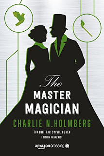 https://lesreinesdelanuit.blogspot.com/2017/10/the-master-magician-de-charlie-n.html