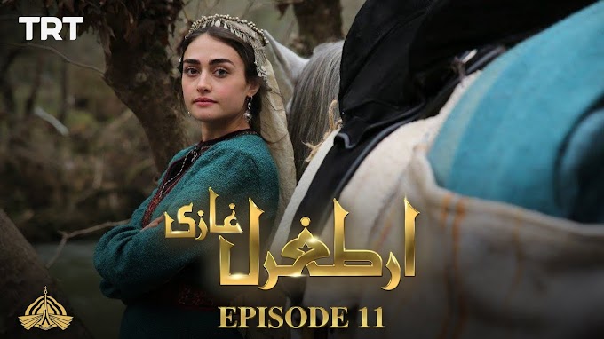 Dirilis Ertugrul Season 1 Episode 11 In Urdu