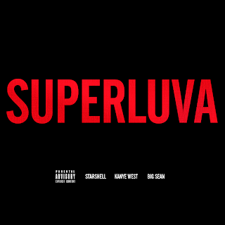 Starshell - Superluva Ft Kanye West & Big Sean